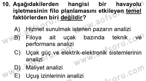 Havayolu İşletmelerinde Operasyonel Planlama Dersi 2023 - 2024 Yılı Yaz Okulu Sınav Soruları 10. Soru