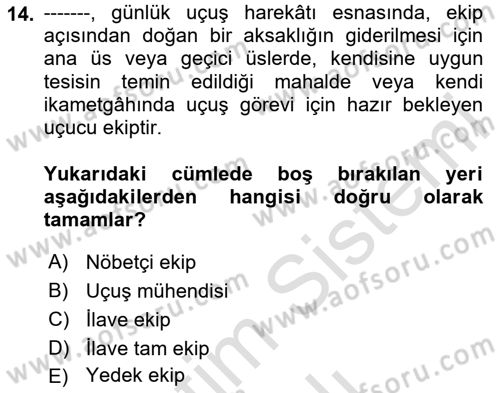 Havayolu İşletmelerinde Operasyonel Planlama Dersi 2023 - 2024 Yılı Yaz Okulu Sınav Soruları 14. Soru