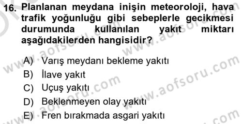 Havayolu İşletmelerinde Operasyonel Planlama Dersi 2023 - 2024 Yılı Yaz Okulu Sınav Soruları 16. Soru