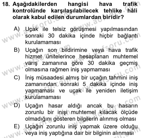 Havayolu İşletmelerinde Operasyonel Planlama Dersi 2023 - 2024 Yılı Yaz Okulu Sınav Soruları 18. Soru