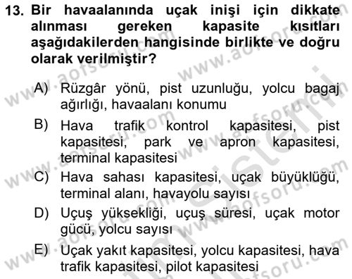 Havayolu İşletmelerinde Operasyonel Planlama Dersi 2024 - 2025 Yılı (Vize) Ara Sınav Soruları 13. Soru