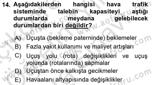 Havayolu İşletmelerinde Operasyonel Planlama Dersi 2024 - 2025 Yılı (Vize) Ara Sınav Soruları 14. Soru