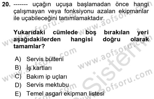 Havayolu İşletmelerinde Operasyonel Planlama Dersi 2024 - 2025 Yılı (Vize) Ara Sınav Soruları 20. Soru