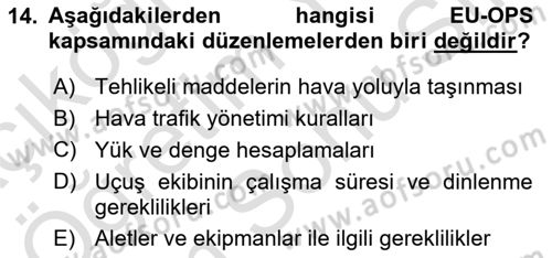 Havayolu İşletmelerinde Operasyonel Planlama Dersi 2024 - 2025 Yılı (Final) Dönem Sonu Sınav Soruları 14. Soru