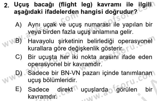 Havayolu İşletmelerinde Operasyonel Planlama Dersi 2024 - 2025 Yılı (Final) Dönem Sonu Sınav Soruları 2. Soru