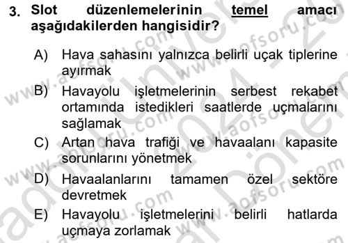 Havayolu İşletmelerinde Operasyonel Planlama Dersi 2024 - 2025 Yılı (Final) Dönem Sonu Sınav Soruları 3. Soru