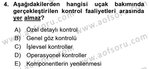 Havayolu İşletmelerinde Operasyonel Planlama Dersi 2024 - 2025 Yılı (Final) Dönem Sonu Sınav Soruları 4. Soru