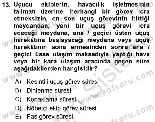 Havayolu İşletmelerinde Operasyonel Planlama Dersi 2024 - 2025 Yılı Yaz Okulu Sınav Soruları 13. Soru
