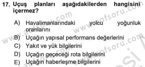 Havayolu İşletmelerinde Operasyonel Planlama Dersi 2024 - 2025 Yılı Yaz Okulu Sınav Soruları 17. Soru