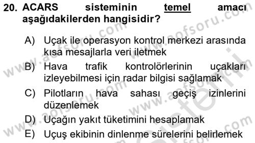 Havayolu İşletmelerinde Operasyonel Planlama Dersi 2024 - 2025 Yılı Yaz Okulu Sınav Soruları 20. Soru