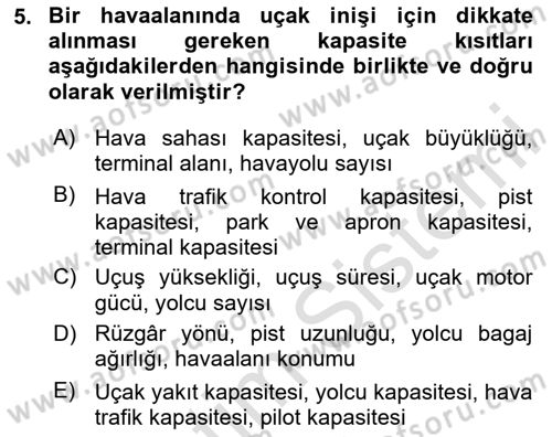 Havayolu İşletmelerinde Operasyonel Planlama Dersi 2024 - 2025 Yılı Yaz Okulu Sınav Soruları 5. Soru