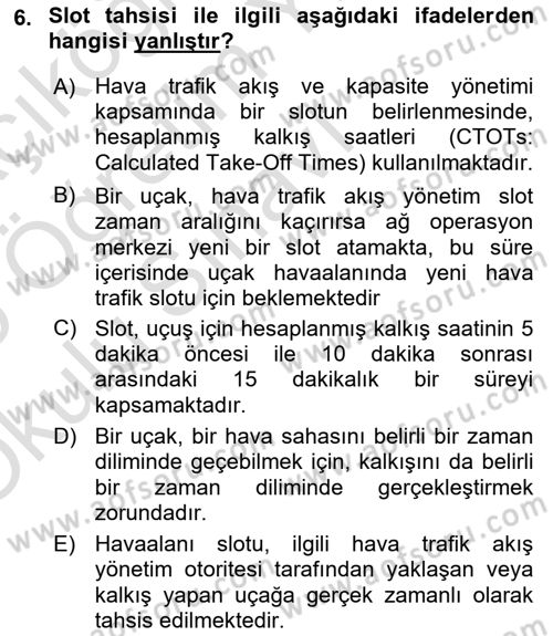 Havayolu İşletmelerinde Operasyonel Planlama Dersi 2024 - 2025 Yılı Yaz Okulu Sınav Soruları 6. Soru