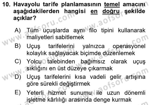 Havayolu İşletmelerinde Operasyonel Planlama Dersi 2025 - 2026 Yılı (Vize) Ara Sınav Soruları 10. Soru