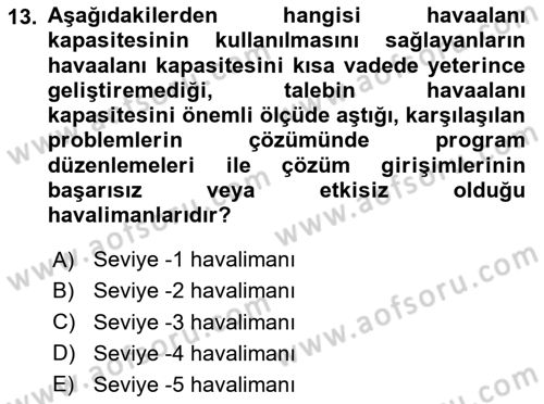 Havayolu İşletmelerinde Operasyonel Planlama Dersi 2025 - 2026 Yılı (Vize) Ara Sınav Soruları 13. Soru