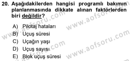 Havayolu İşletmelerinde Operasyonel Planlama Dersi 2025 - 2026 Yılı (Vize) Ara Sınav Soruları 20. Soru