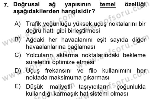 Havayolu İşletmelerinde Operasyonel Planlama Dersi 2025 - 2026 Yılı (Vize) Ara Sınav Soruları 7. Soru