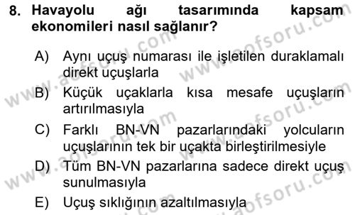 Havayolu İşletmelerinde Operasyonel Planlama Dersi 2025 - 2026 Yılı (Vize) Ara Sınav Soruları 8. Soru