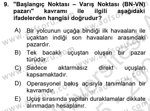 Havayolu İşletmelerinde Operasyonel Planlama Dersi 2025 - 2026 Yılı (Vize) Ara Sınav Soruları 9. Soru