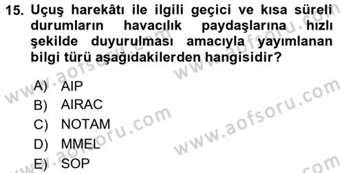 Havayolu İşletmelerinde Operasyonel Planlama Dersi 2025 - 2026 Yılı (Final) Dönem Sonu Sınav Soruları 15. Soru