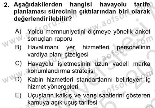 Havayolu İşletmelerinde Operasyonel Planlama Dersi 2025 - 2026 Yılı (Final) Dönem Sonu Sınav Soruları 2. Soru