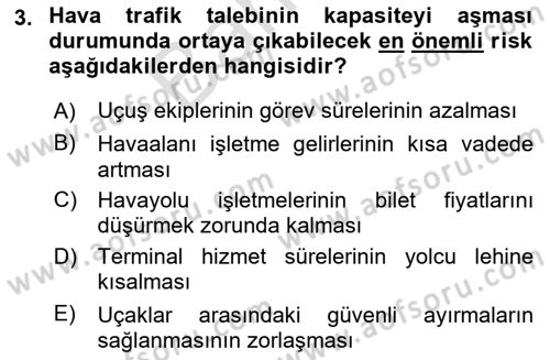 Havayolu İşletmelerinde Operasyonel Planlama Dersi 2025 - 2026 Yılı (Final) Dönem Sonu Sınav Soruları 3. Soru