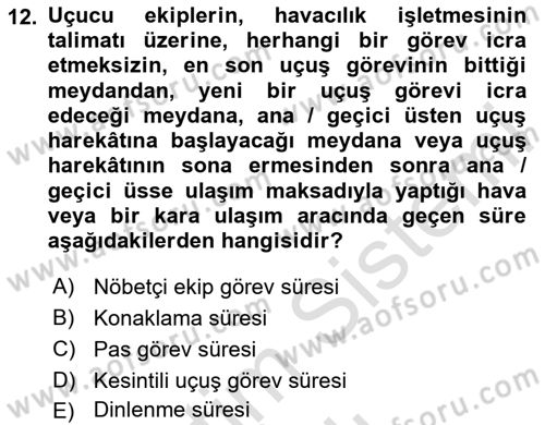 Havayolu İşletmelerinde Operasyonel Planlama Dersi 2025 - 2026 Yılı Yaz Okulu Sınav Soruları 12. Soru