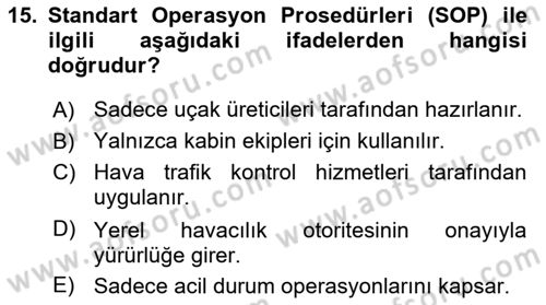 Havayolu İşletmelerinde Operasyonel Planlama Dersi 2025 - 2026 Yılı Yaz Okulu Sınav Soruları 15. Soru