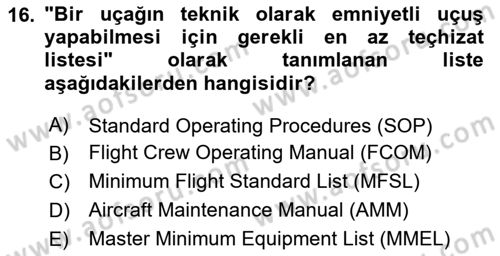 Havayolu İşletmelerinde Operasyonel Planlama Dersi 2025 - 2026 Yılı Yaz Okulu Sınav Soruları 16. Soru