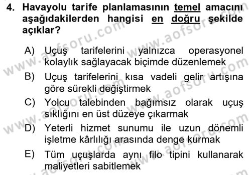 Havayolu İşletmelerinde Operasyonel Planlama Dersi 2025 - 2026 Yılı Yaz Okulu Sınav Soruları 4. Soru