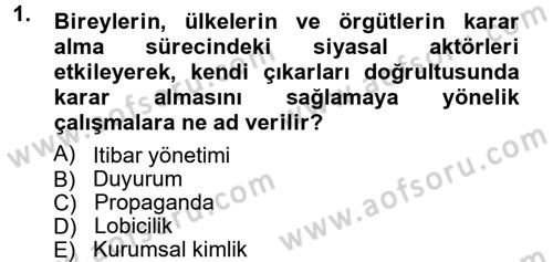 Halkla İlişkiler Dersi 2012 - 2013 Yılı (Vize) Ara Sınav Soruları 1. Soru
