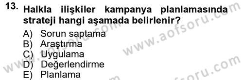 Halkla İlişkiler Dersi 2012 - 2013 Yılı (Vize) Ara Sınav Soruları 13. Soru