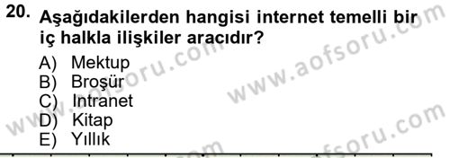 Halkla İlişkiler Dersi 2012 - 2013 Yılı (Vize) Ara Sınav Soruları 20. Soru