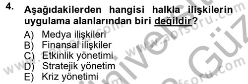 Halkla İlişkiler Dersi 2012 - 2013 Yılı (Vize) Ara Sınav Soruları 4. Soru