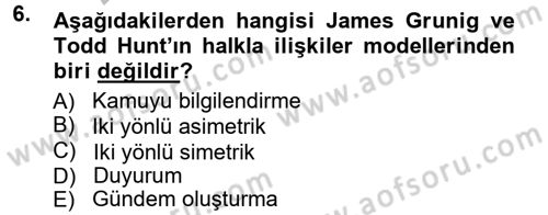 Halkla İlişkiler Dersi 2012 - 2013 Yılı (Vize) Ara Sınav Soruları 6. Soru