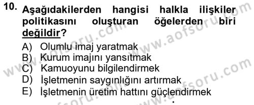 Halkla İlişkiler Dersi 2012 - 2013 Yılı (Final) Dönem Sonu Sınav Soruları 10. Soru