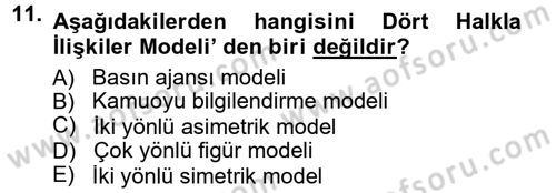 Halkla İlişkiler Dersi 2012 - 2013 Yılı (Final) Dönem Sonu Sınav Soruları 11. Soru