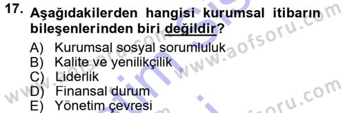 Halkla İlişkiler Dersi 2012 - 2013 Yılı (Final) Dönem Sonu Sınav Soruları 17. Soru