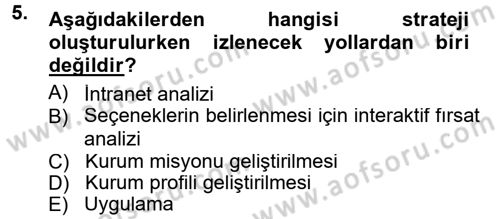 Halkla İlişkiler Dersi 2012 - 2013 Yılı (Final) Dönem Sonu Sınav Soruları 5. Soru