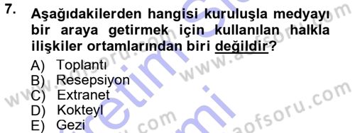 Halkla İlişkiler Dersi 2012 - 2013 Yılı (Final) Dönem Sonu Sınav Soruları 7. Soru