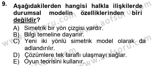 Halkla İlişkiler Dersi 2012 - 2013 Yılı (Final) Dönem Sonu Sınav Soruları 9. Soru