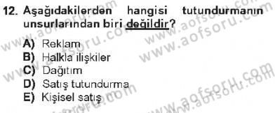 Halkla İlişkiler Dersi 2012 - 2013 Yılı Tek Ders Sınav Soruları 12. Soru