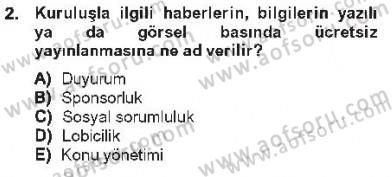 Halkla İlişkiler Dersi 2012 - 2013 Yılı Tek Ders Sınav Soruları 2. Soru