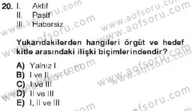 Halkla İlişkiler Dersi 2012 - 2013 Yılı Tek Ders Sınav Soruları 20. Soru
