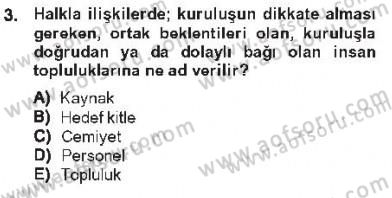 Halkla İlişkiler Dersi 2012 - 2013 Yılı Tek Ders Sınav Soruları 3. Soru