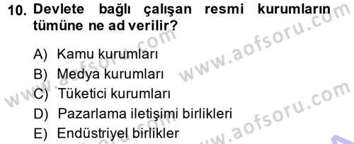 Halkla İlişkiler Dersi 2013 - 2014 Yılı (Final) Dönem Sonu Sınav Soruları 10. Soru