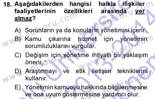 Halkla İlişkiler Dersi 2013 - 2014 Yılı (Final) Dönem Sonu Sınav Soruları 18. Soru