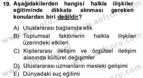 Halkla İlişkiler Dersi 2013 - 2014 Yılı (Final) Dönem Sonu Sınav Soruları 19. Soru