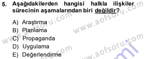 Halkla İlişkiler Dersi 2013 - 2014 Yılı (Final) Dönem Sonu Sınav Soruları 5. Soru