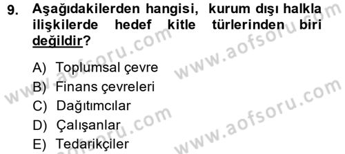 Halkla İlişkiler Dersi 2013 - 2014 Yılı (Final) Dönem Sonu Sınav Soruları 9. Soru