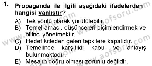 Halkla İlişkiler Dersi 2013 - 2014 Yılı Tek Ders Sınav Soruları 1. Soru